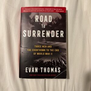 'Road to Surrender' by Evan Thomas